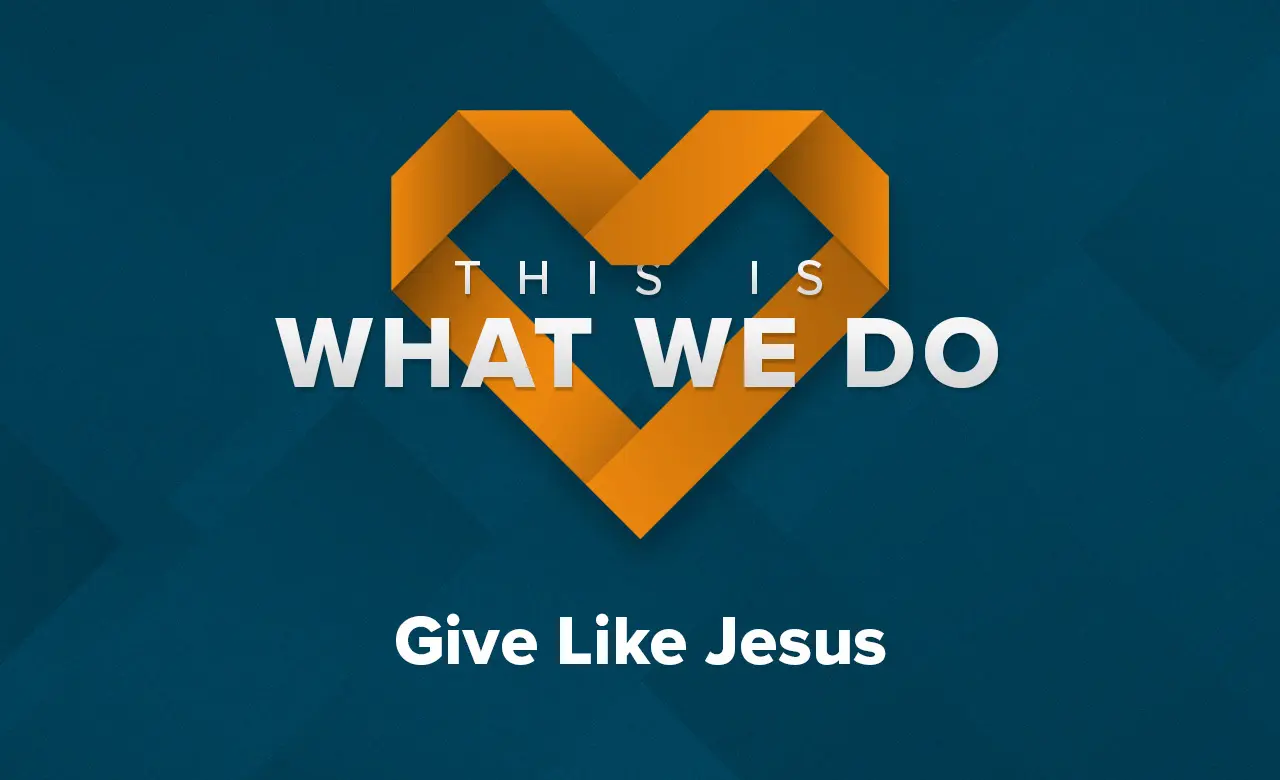 Give Like Jesus