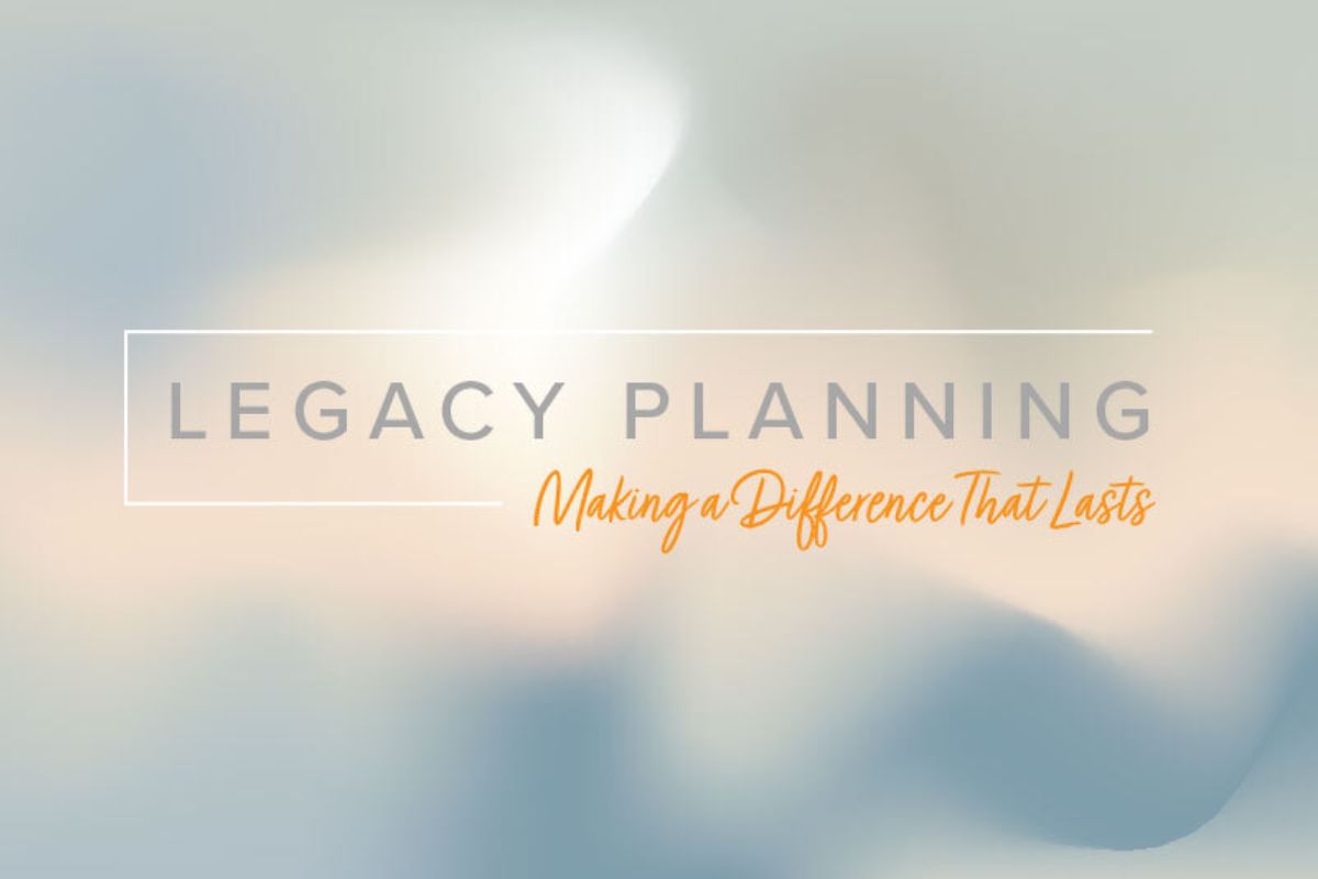Legacy Planning