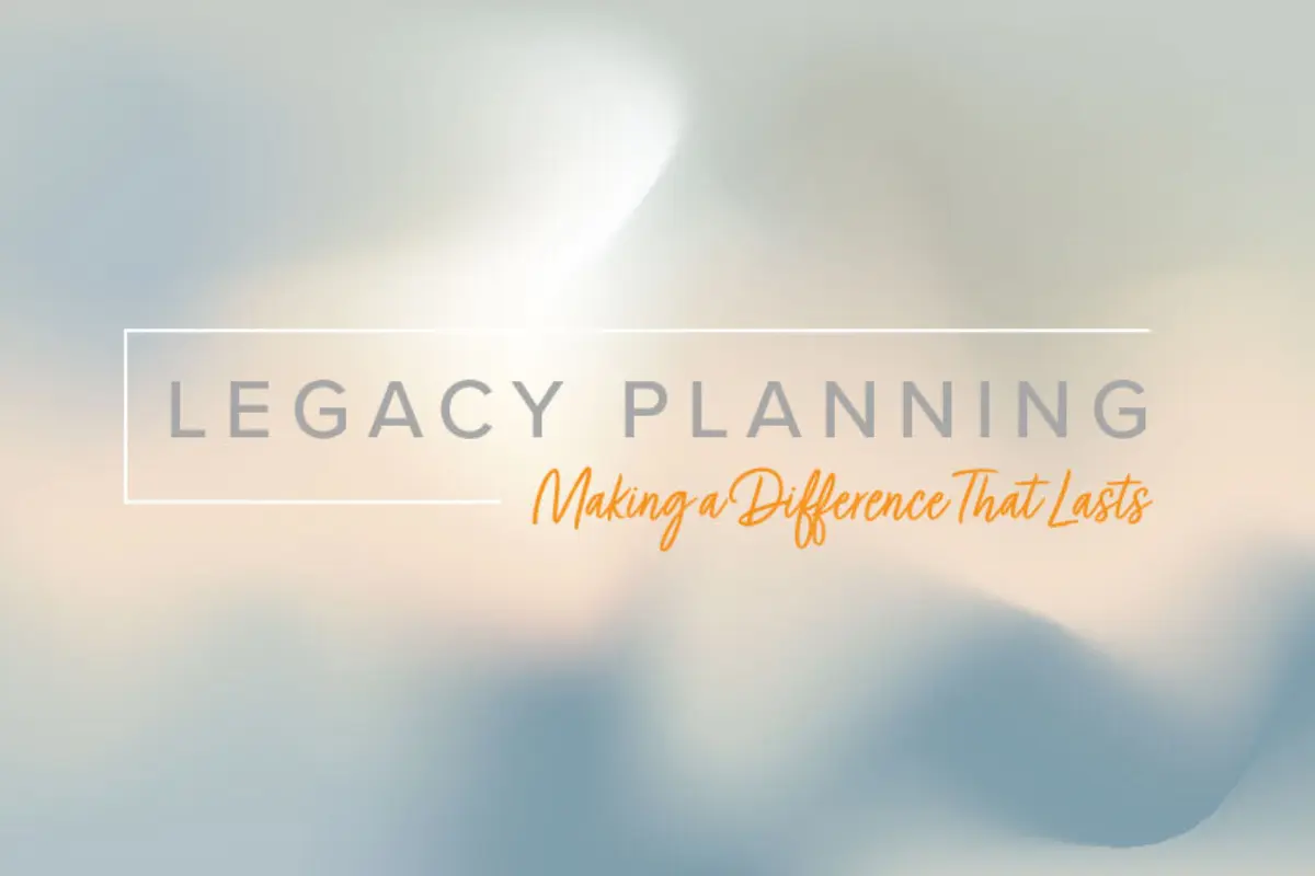 Legacy Planning