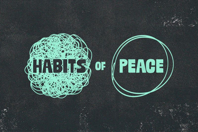 Habits of Peace